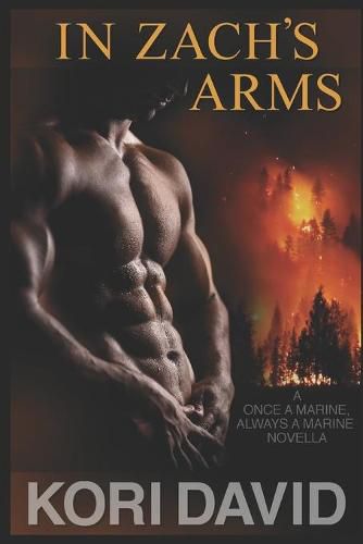 Cover image for In Zach's Arms: Once a Marine, Always a Marine (Book 1)