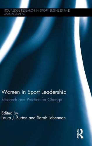 Cover image for Women in Sport Leadership: Research and practice for change