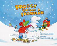 Cover image for Froggy Builds a Snowman