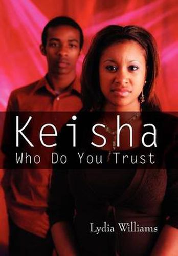 Keisha Who Do You Trust: Our Life Stories