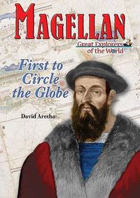 Cover image for Magellan: First to Circle the Globe