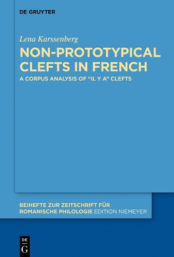 Cover image for Non-prototypical Clefts in French: A Corpus Analysis of  il y a  Clefts