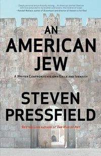 Cover image for An American Jew: A Writer Confronts His Own Exile and Identity