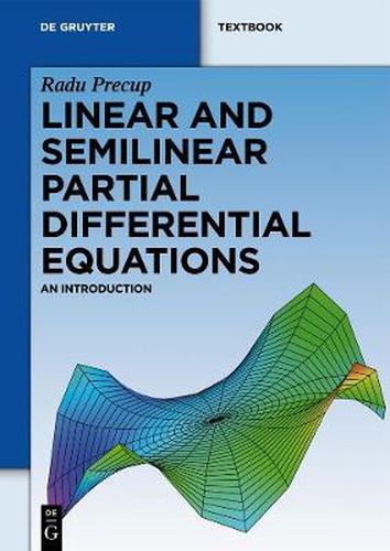 Cover image for Linear and Semilinear Partial Differential Equations: An Introduction