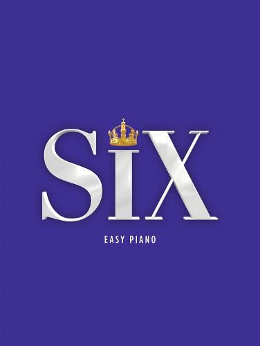 Cover image for Six: The Musical Easy Piano