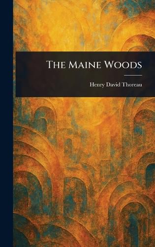 Cover image for The Maine Woods