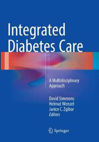 Cover image for Integrated Diabetes Care: A Multidisciplinary Approach