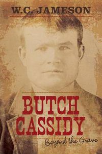 Cover image for Butch Cassidy: Beyond the Grave
