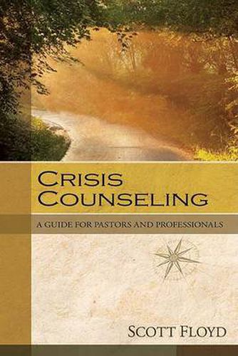 Cover image for Crisis Counseling: A Guide for Pastors and Professionals