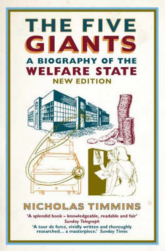 Cover image for The Five Giants: A Biography of the Welfare State