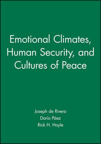 Emotional Climates, Human Security, and Cultures of Peace