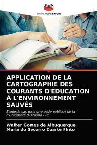 Cover image for Application de la Cartographie Des Courants d'Education A l'Environnement Sauves