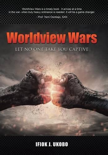 Cover image for Worldview Wars: Let no one take you captive