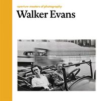 Cover image for Walker Evans: Aperture Masters of Photography