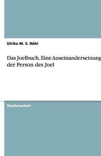 Cover image for Das Joelbuch. Eine Auseinandersetzung mit der Person des Joel