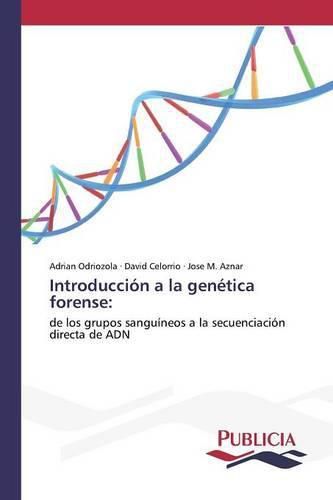 Cover image for Introduccion a la genetica forense