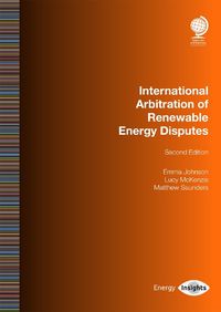 Cover image for International Arbitration of Renewable Energy Disputes