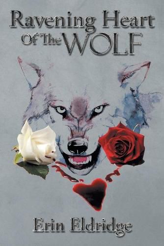 Cover image for Ravening Heart Of The Wolf