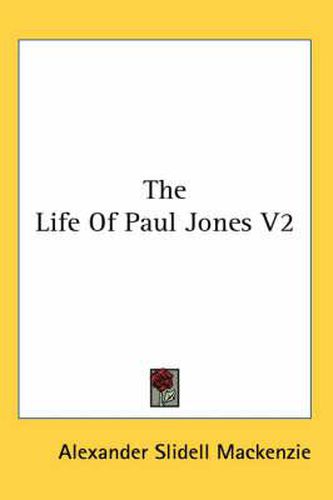 Cover image for The Life of Paul Jones V2