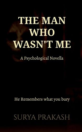Cover image for The Man who Wasn't Me