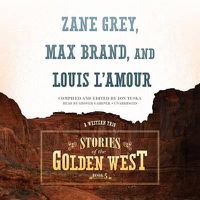 Cover image for Stories of the Golden West, Book 5: A Western Trio