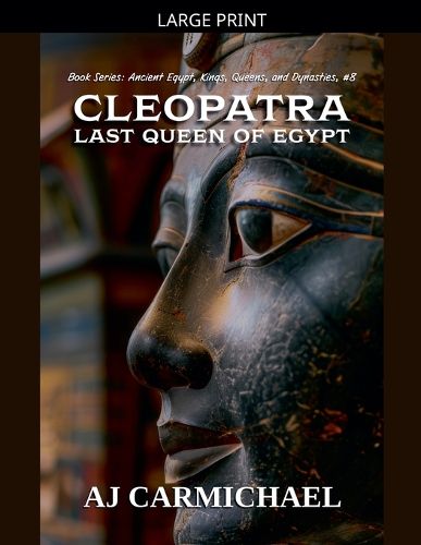 Cover image for Cleopatra, Last Queen of Egypt