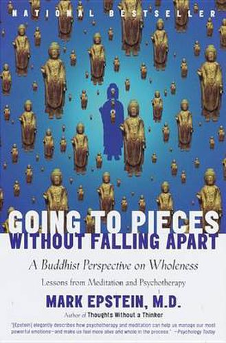 Cover image for Going to Pieces Without Falling Apart: A Buddhist Perspective on Wholeness