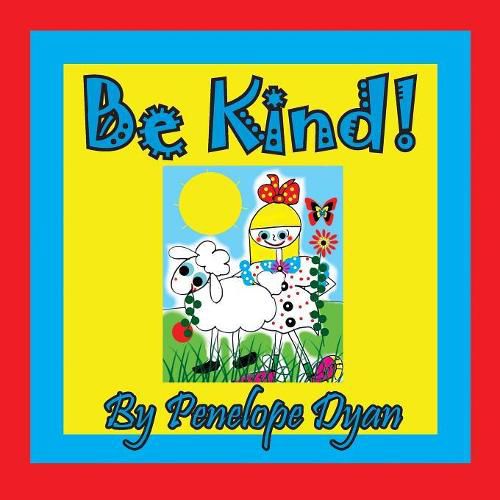 Be Kind!