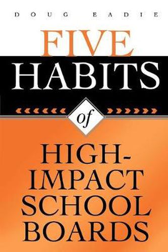 Cover image for Five Habits of High-Impact School Boards