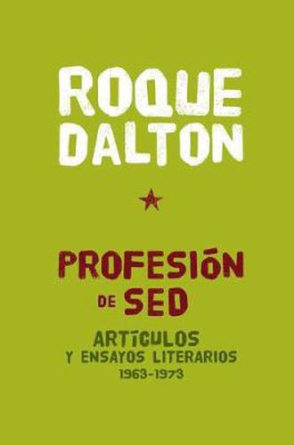 Profesion De Sed: Articulos y ensayos literarios 1963-1973