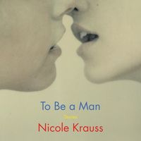 Cover image for To Be a Man: Stories