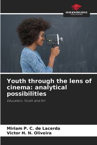 Cover image for Youth through the lens of cinema