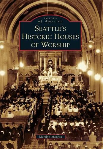 Cover image for Seattle's Historic Houses of Worship