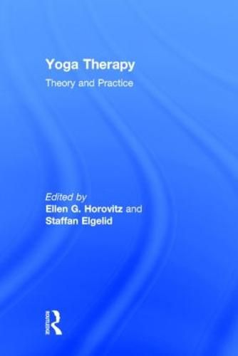 Cover image for Yoga Therapy: Theory and Practice