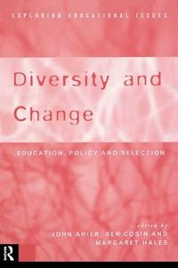 Cover image for Diversity and Change: Education Policy and Selection