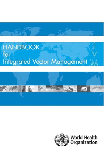 Integrated vector management: strategic framework for the eastern Mediterranean region 2004-2010