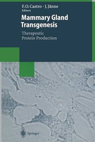 Cover image for Mammary Gland Transgenesis: Therapeutic Protein Production