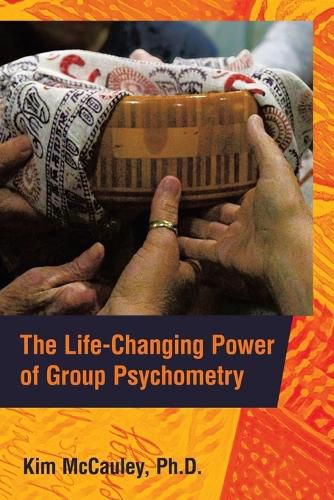 Cover image for The Life-Changing Power of Group Psychometry