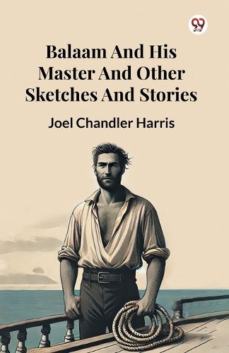 Cover image for Balaam And His Master And Other Sketches And Stories (Edition1)