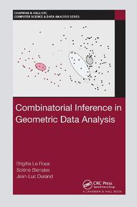 Cover image for Combinatorial Inference in Geometric Data Analysis