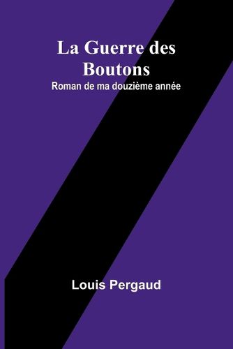 La Guerre des Boutons