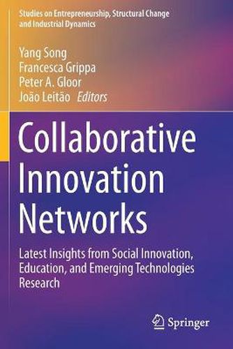 Cover image for Collaborative Innovation Networks: Latest Insights from Social Innovation, Education, and Emerging Technologies Research