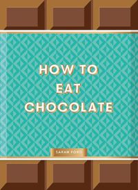 Cover image for How to Eat Chocolate