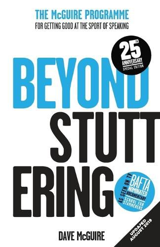 Cover image for Beyond Stuttering: The McGuire Programme For Getting Good At The Sport Of Speaking