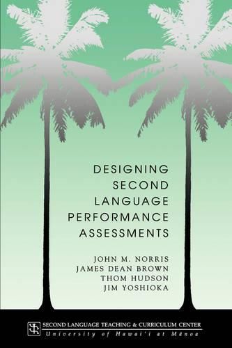 Cover image for Designing Second Language Performance Assessments