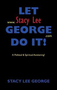 Cover image for Let Stacy Lee George Do It!