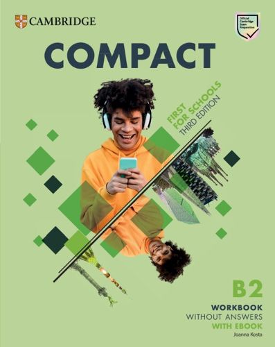 Cover image for Compact First For Schools B2 First Workbook without Answers with eBook