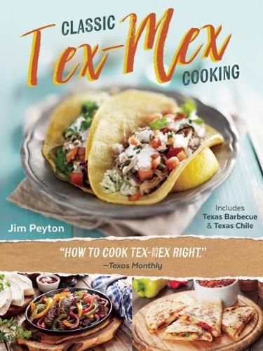 Cover image for Classic Tex-Mex Cooking