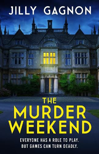 The Murder Weekend: Everyone has a role to play - but what's real and what's part of the game?