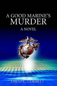 Cover image for A Good Marine's Murder